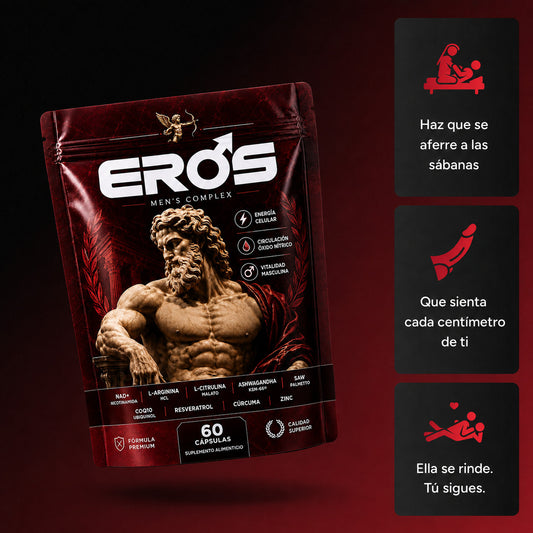 Eros | Aumenta rendimiento sexual y libido en los primeros 7 dias